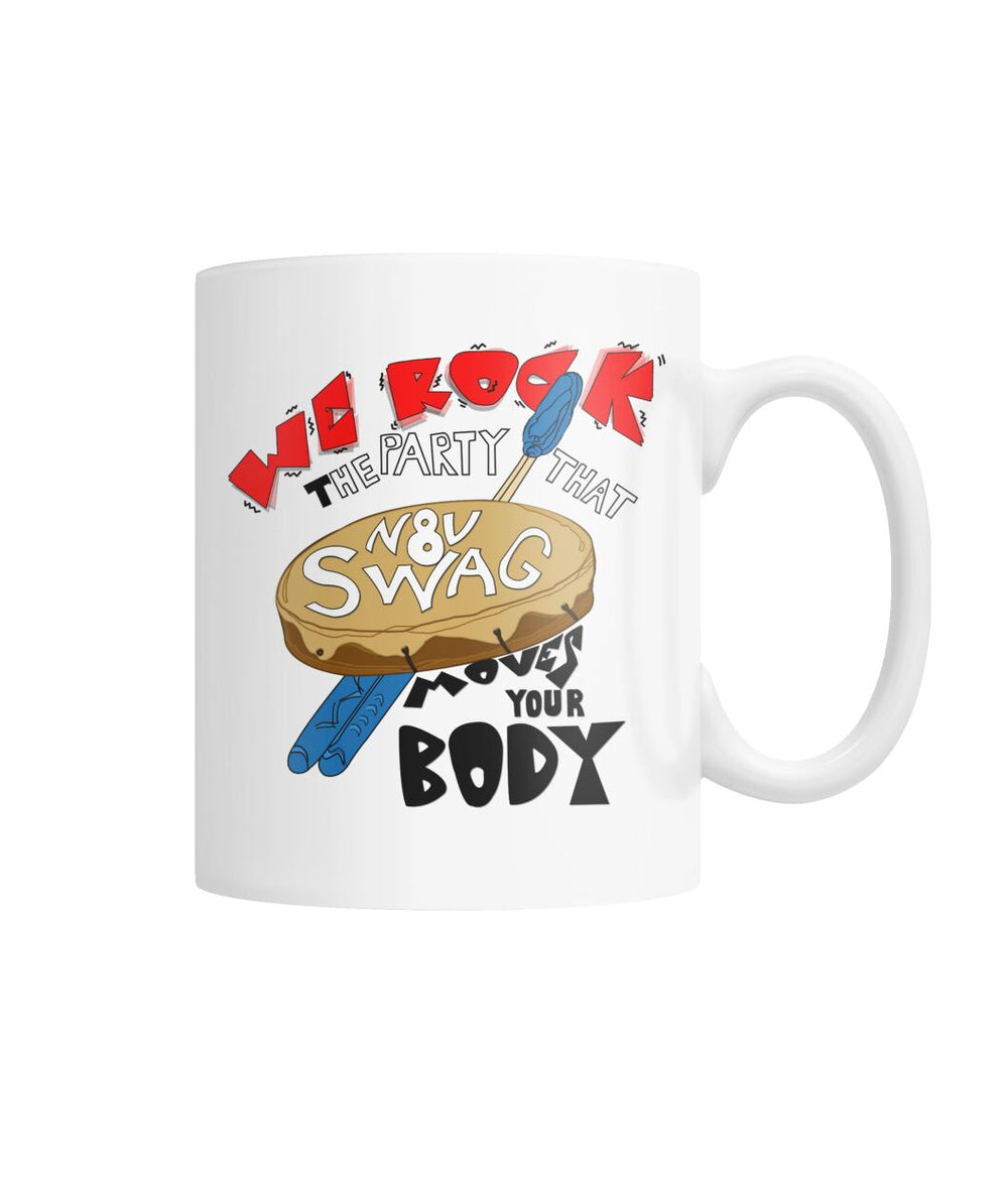 We Rock The Party That Move your Body - White Coffee Mug