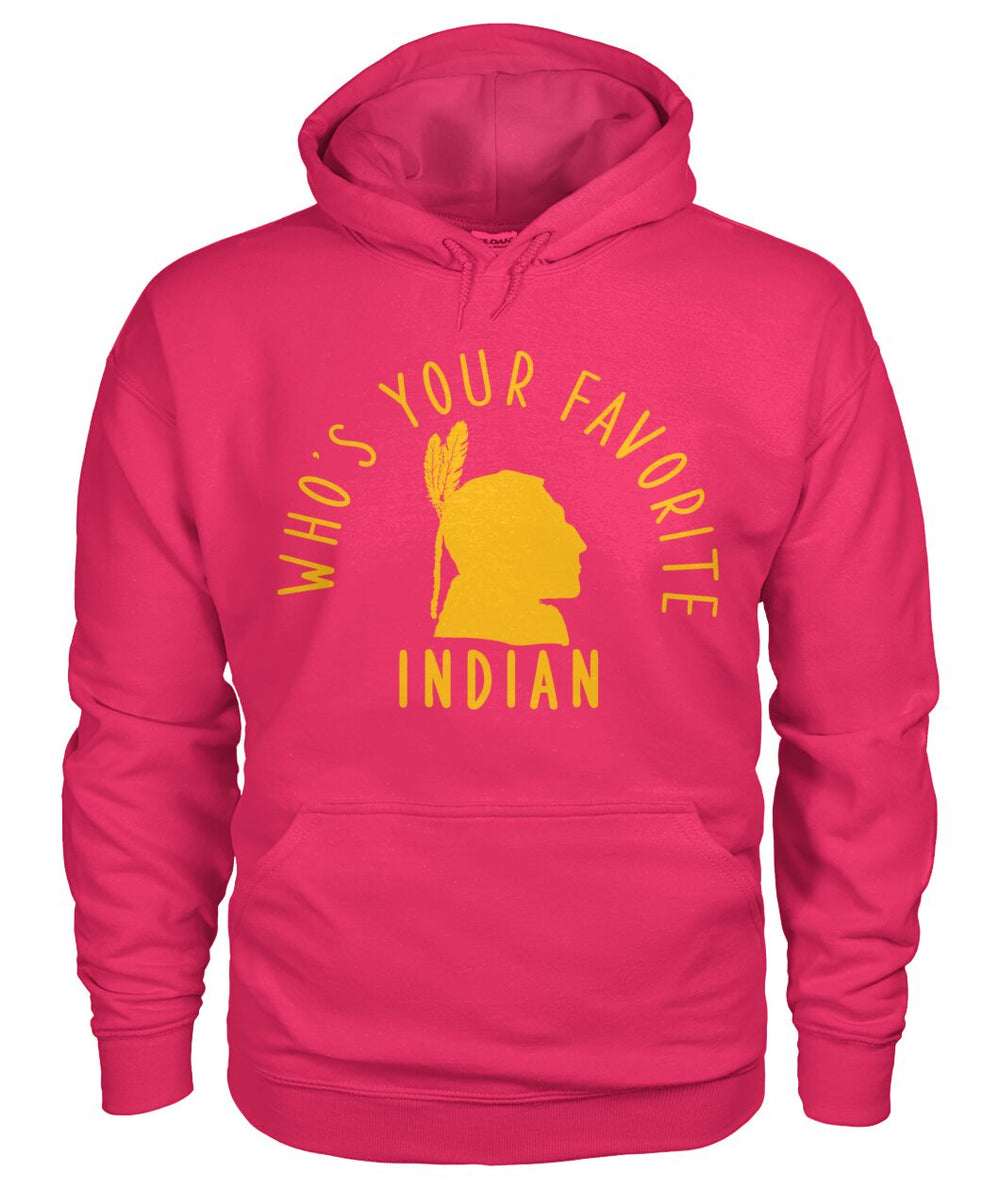 Who's Your Favorite Indian - Gold - Hoodie