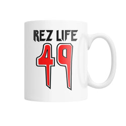 Rez Life 49 -  (Red) White Coffee Mug